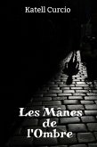 Les Manes de l'Ombre (eBook, ePUB)
