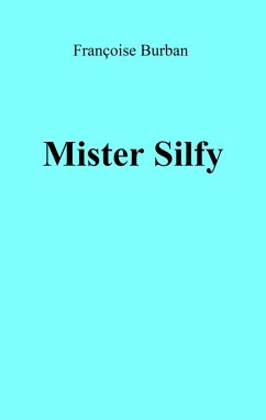 Cover Mister Silfy (eBook, ePUB)