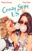 Crazy Sexy US (eBook, ePUB) Crazy Sexy US (eBook, ePUB)