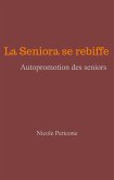 La Seniora se rebiffe (eBook, ePUB)