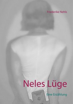 Neles Lüge (eBook, ePUB) - Nehls, Friederike