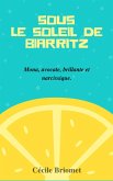 Sous le soleil de Biarritz (eBook, ePUB)