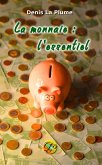 La monnaie : l'essentiel (eBook, ePUB)