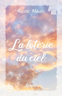 Cover La Loterie du Ciel (eBook, ePUB)