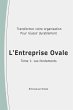 L'Entreprise Ovale : les fondements... - Bild 1