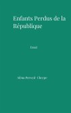 Enfants perdus de la Republique (eBook, ePUB) Enfants perdus de la Republique (eBook, ePUB)
