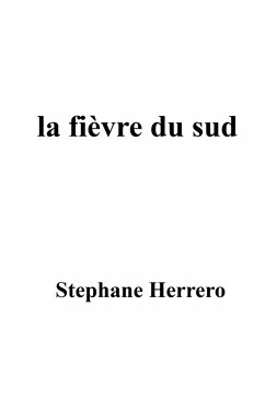 Cover La Fievre du Sud (eBook, ePUB)
