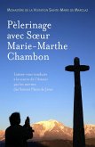 Pelerinage avec SA ur Marie-Marthe Chambon (eBook, ePUB) Pelerinage avec SA ur Marie-Marthe Chambon (eBook, ePUB)