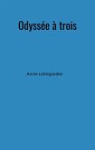 Odyssee a trois (eBook, ePUB) Odyssee a trois (eBook, ePUB)