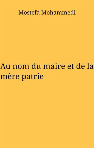 Au nom du maire et de la mere patrie (eBook, ePUB)