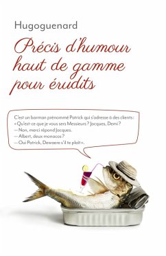 Cover Precis d'humour haut de gamme pour erudits (eBook, ePUB)