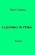 Le jardinier de l'Eden (eBook, ePUB) - Bild 1