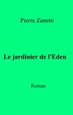 Le jardinier de l'Eden (eBook, ePUB)