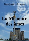 La Memoire des ames (eBook, ePUB)