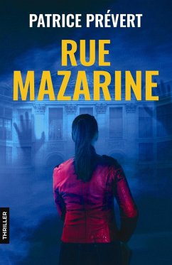 Rue Mazarine (eBook, ePUB) - Patrice Prevert, Prevert