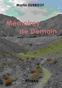 Memoires de Demain (eBook, ePUB) - Martin DURBIZOT, Durbizot