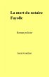 La Mort du notaire Fayolle (eBook, ePUB) - Bild 1