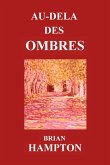 Au-dela des ombres (eBook, ePUB) Au-dela des ombres (eBook, ePUB)