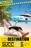 Destination Succes (eBook, ePUB)