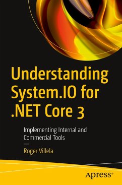 Understanding System.IO for .NET Core 3 - Villela, Roger