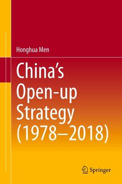 China¿s Open-up Strategy (1978¿2018) - Men, Honghua