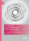 Complexity, Digital Media and Post Truth Politics