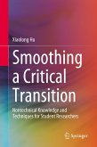 Smoothing a Critical Transition