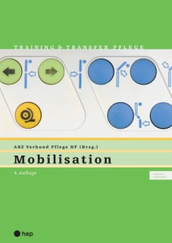 Mobilisation (Print inkl. eLehrmittel) - ABZ Verbund Pflege HF