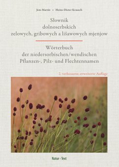 Wörterbuch der niedersorbisch/wendischen Pflanzen-, Pilz- und Flechtennamen - Martin, Jens