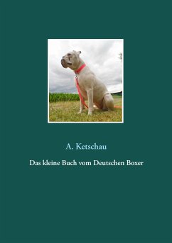 Das kleine Buch vom Deutschen Boxer