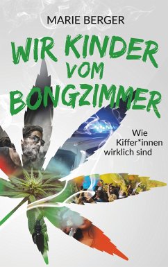 Wir Kinder vom Bongzimmer - Berger, Marie