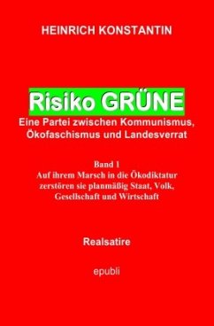 Risiko GRÜNE - Konstantin, Heinrich
