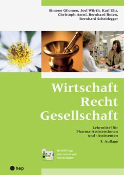 Wirtschaft Recht Gesellschaft - Gilomen, Simone;Würth, Joel;Uhr, Karl
