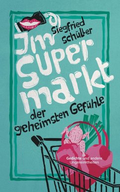 Im Supermarkt der geheimsten Gefühle