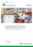 Aktuelle Vergütungssysteme zwischen Logistikdienstleistern und ihren Kunden