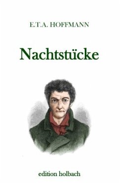 Nachtstücke - Hoffmann, E. T. A.