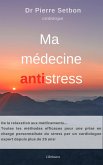 Ma medecine antistress (eBook, ePUB)