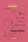 Journal intime d'une parfaite imparfaite (eBook, ePUB)