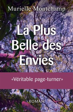 La Plus belle des envies (eBook, ePUB) - Murielle Montchamp, Montchamp