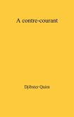 A contre-courant (eBook, ePUB)