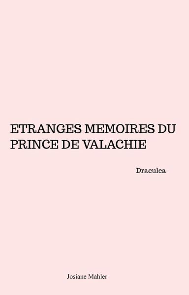 Etranges memoires du prince de Valachie (eBook, ePUB)