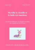 Myrtille la chenille et la bulle des emotions (eBook, ePUB)