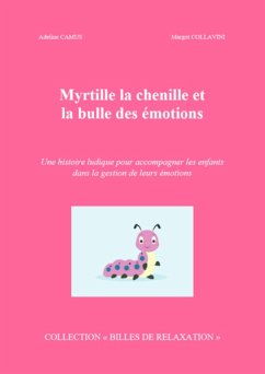 Cover Myrtille la chenille et la bulle des emotions (eBook, ePUB)