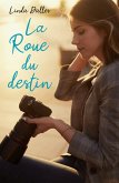 La Roue du destin (eBook, ePUB)