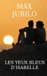 Les yeux bleus d'Isabelle (eBook, ePUB) - Bild 1