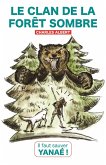 Le Clan de la foret sombre (eBook, ePUB)