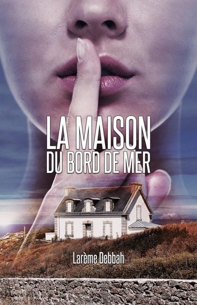 La Maison du bord de mer (eBook, ePUB) La Maison du bord de mer (eBook, ePUB)