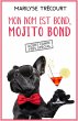 Mon nom est Bond, Mojito Bond (eBook,... - Bild 1
