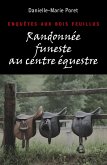 Randonnee funeste au centre equestre (eBook, ePUB)