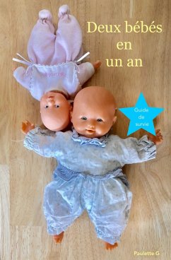 Deux bebes en un an (eBook, ePUB) - Paulette G, G.